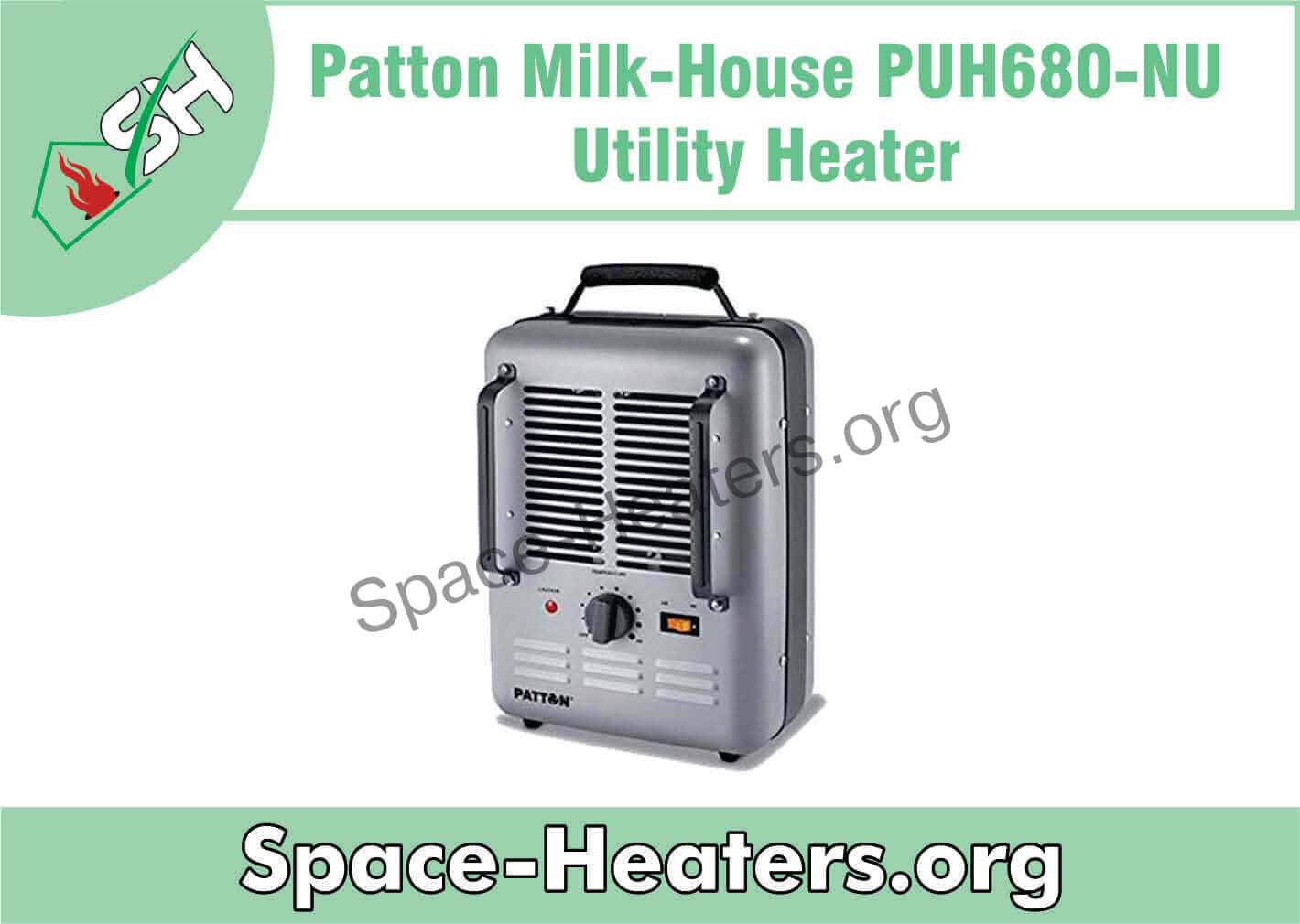 Patton MilkHouse PUH680-N-U Milk-house Utility Heater Review